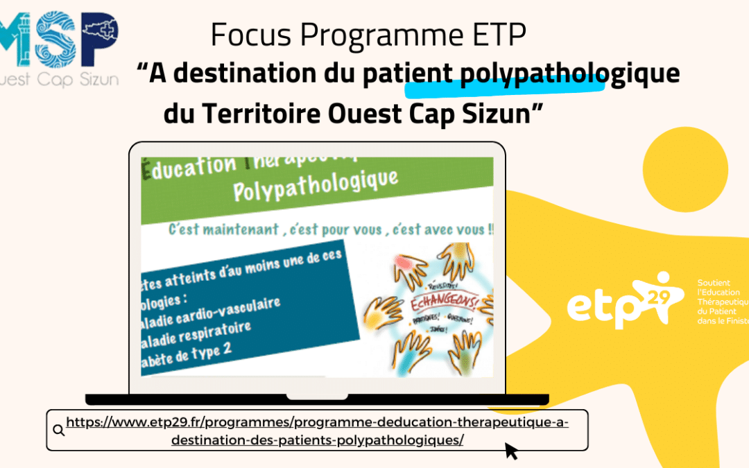 Zoom sur le programme ETP “A destination des patients polypathologiques du Territoire Ouest Cap Sizun 