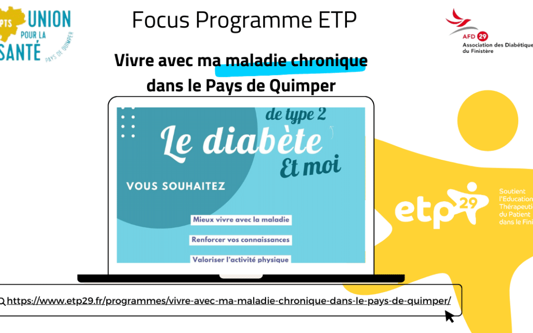 Focus Programme ETP « Vivre avec ma maladie chronique dans le Pays de Quimper »